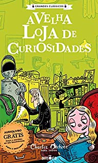 Livro Charles Dickens - A Velha Loja de Curiosidades (Grandes Clássicos - Charles Dickens Livro 2)