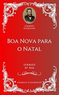Livro Charles H. Spurgeon - Sermão - Boa Nova para o Natal