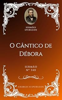 Livro Charles H. Spurgeon - Sermão - O Cântico de Débora