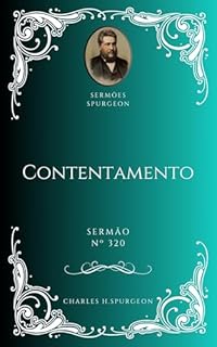 Livro Charles H. Spurgeon - Sermão - Contentamento