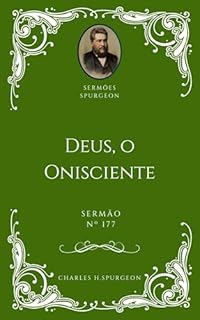 Livro Charles H. Spurgeon - Sermão - Deus, o Onisciente
