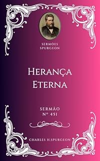 Livro Charles H. Spurgeon - Sermão - Herança Eterna