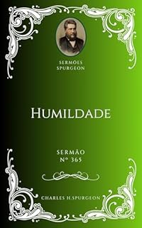 Livro Charles H. Spurgeon - Sermão - Humildade