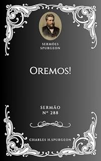 Livro Charles H. Spurgeon - Sermão - Oremos