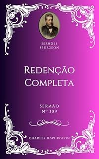 Livro Charles H. Spurgeon - Sermão - Redenção Completa