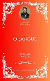 Livro Charles H. Spurgeon - Sermão - O Sangue
