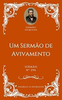 Livro Charles H. Spurgeon - Sermão - Um Sermão de Avivamento