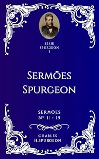 Livro Charles H. Spurgeon - Sermões - Livro 3