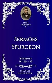 Livro Charles H. Spurgeon - Sermões - Livro 6
