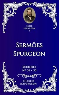 Livro Charles H. Spurgeon - Sermões - Livro 7
