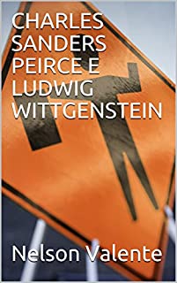 Livro CHARLES SANDERS PEIRCE E  LUDWIG WITTGENSTEIN