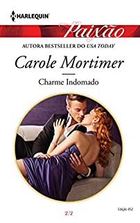 Livro Charme Indomado: Harlequin Paixão - ed.452 (Os irmãos Sterne)