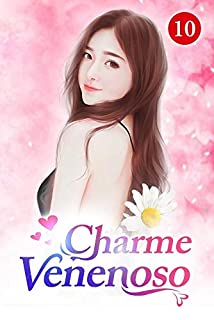 Livro Charme Venenoso 10: Sua felicidade