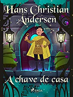 Livro A chave de casa (Os Contos de Hans Christian Andersen)
