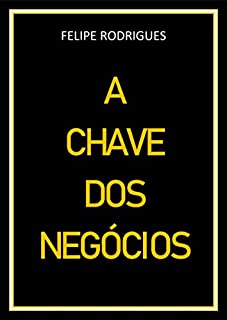 Livro A CHAVE DOS NEGÓCIOS