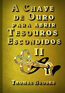 Livro A Chave De Ouro Para Abrir Tesouros Escondidos - Ii