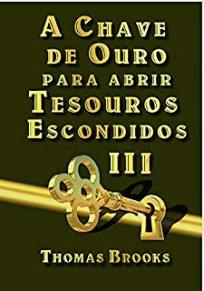 Livro A Chave De Ouro Para Abrir Tesouros Escondidos - Iii