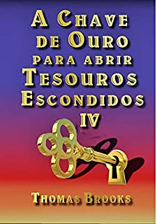 Livro A Chave De Ouro Para Abrir Tesouros Escondidos - Iv