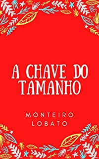 Livro A Chave do tamanho