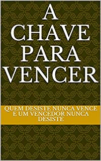 Livro A CHAVE PARA VENCER