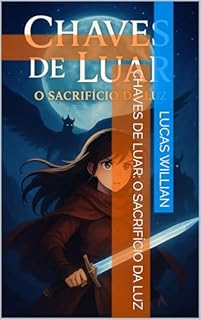 Livro Chaves de Luar: O Sacrifício da Luz