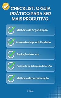 Livro Checklist: O Guia Prático para ser mais produtivo