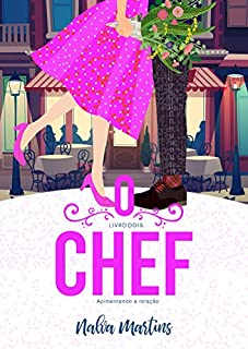 Livro O Chef 2: Apimentando a relação (Trilogia O Chef)
