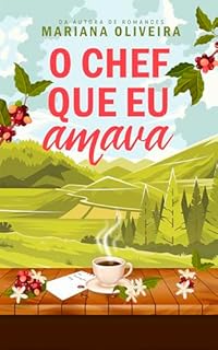 Livro O CHEF QUE EU AMAVA