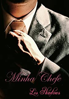 Livro Minha Chefe - 7 partes [COMPLETA]
