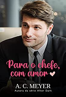 Livro Para o chefe, com amor