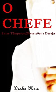 Livro O Chefe (conto): Entre Têmperos,Obsessões e Desejos