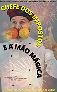 Livro CHEFE DOS IMPOSTOS : E A MÃO MÁGICA