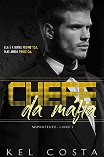 Chefe da Máfia (Soprattuto Livro 1)