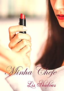 Livro Minha Chefe - Partes 1, 2, 3 e 4