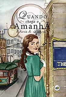 Livro Quando chega o amanhã: Série Oeste Canadense 6