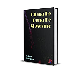 Livro CHEGA DE PENA DE SI MESMO