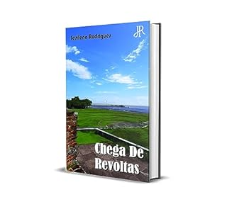 Livro CHEGA DE REVOLTAS