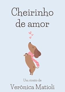 Livro Cheirinho de amor (Conto)