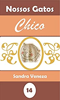 Livro Chico: Coleção Nossos Gatos