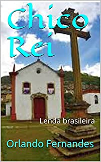 Livro Chico Rei: Lenda brasileira