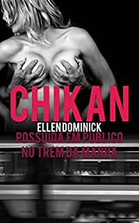 Livro Chikan: Possuída em Público no Trem da Manhã