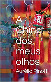 Livro A China dos meus olhos