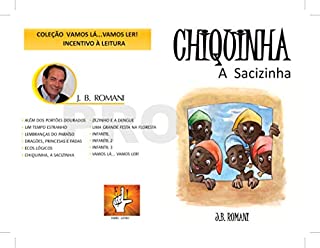 Livro CHIQUINHA  : A Sacizinha (VAMOS LÁ...VAMOS LER! Livro 6)