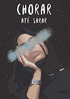 Livro Chorar até sarar (Coleção Ultima Noite Livro 2)