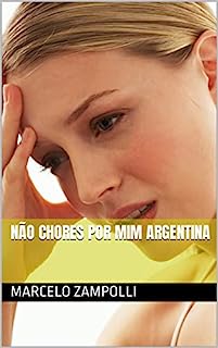 Livro Não chores por mim Argentina