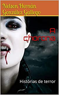 A chorona: Histórias de terror