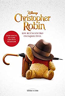 CHRISTOPHER ROBIN:UM REENCONTRO INESQUECÍVEL