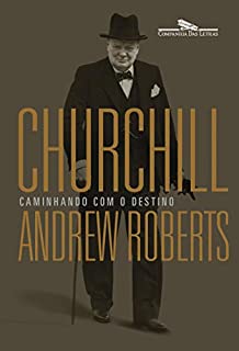 Churchill: Caminhando com o destino