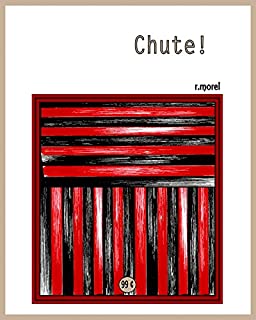 Chute! (Coleção "Campanha do Flamengo no Brasileirão 2017" Livro 3)
