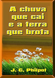 Livro A Chuva Que Cai E A Terra Que Brota